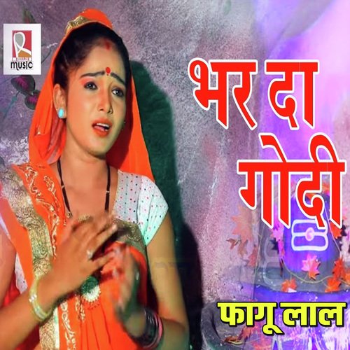 Bhar Da Godi - Fagu Lal