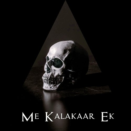 Me Kalakaar Ek - Lakshya