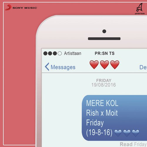 Mere Kol - Rish, Moit
