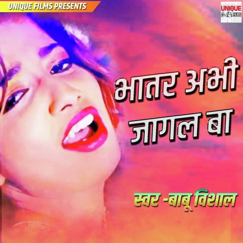 Bhatar Abhi Jagal Ba - Babu Vishal