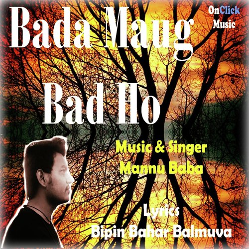 Bada Maug Bad Ho - Munna Baba