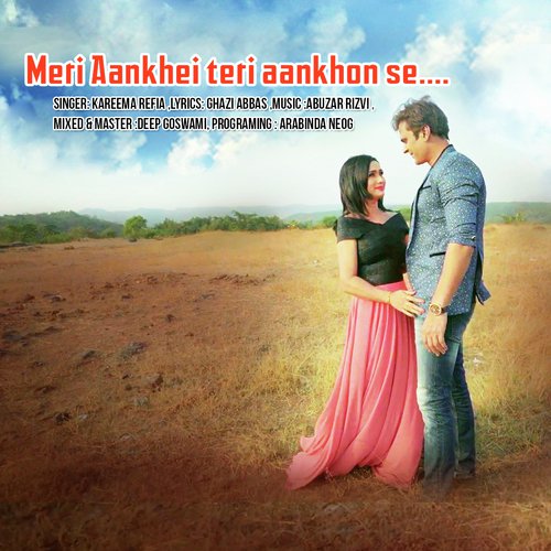 Meri Aankhei Teri Aankhon Se - Kareema Refia