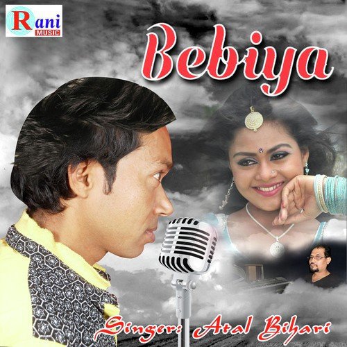 Bebiya - Atal Bihari