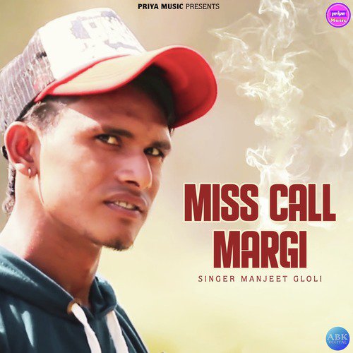 Miss Call Margi - Manjeet Gloli