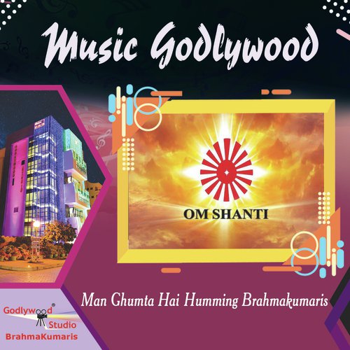 Man Ghoomta Hai Humming Brahmakumaris - Harman Kaur