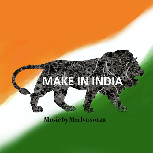 Make In India - Merlyn D039Souza