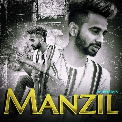 Manzil - Ab Bobby