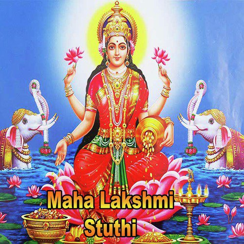 Maha Lakshmi Stuthi - Ethabediwewa Mahinda Rathana Himi