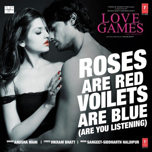 Roses Are Red Violets Are Blue (Are You Listening) - Ananya Mukherjee