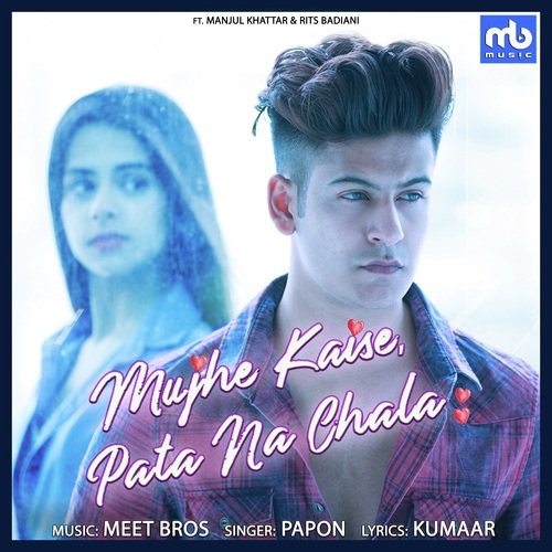 Mujhe Kaise, Pata Na Chala - Papon