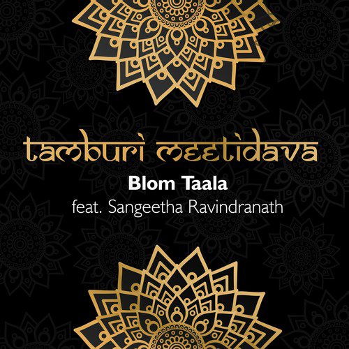 Tamburi Meetidava - Blom Taala, Sangeetha Ravindranath