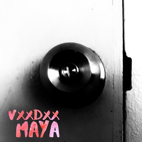 Maya - VXXDXX