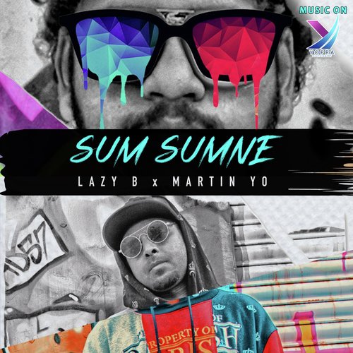 Sum Sumne (From Sumsumne) - Lazy B, Martin Yo