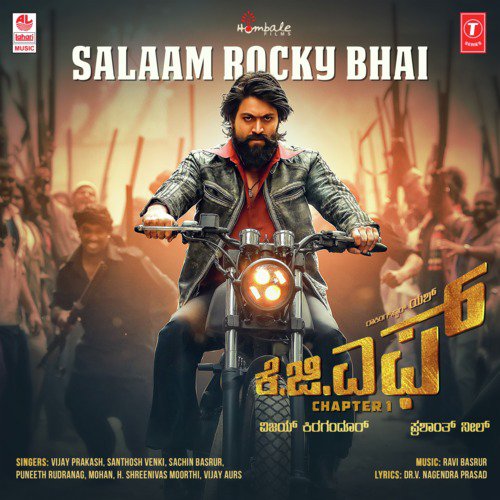 Salaam Rocky Bhai (From Kgf Chapter 1) - Santhosh, Ravi Basrur, Puneeth Rudranag, Vijay Prakash, Mohan, Vijay Urs, H. Shreenivas Moorthi, Sac