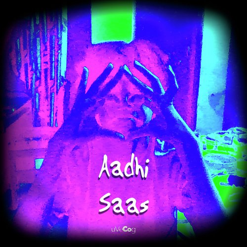 Aadhi Saas - uVecog