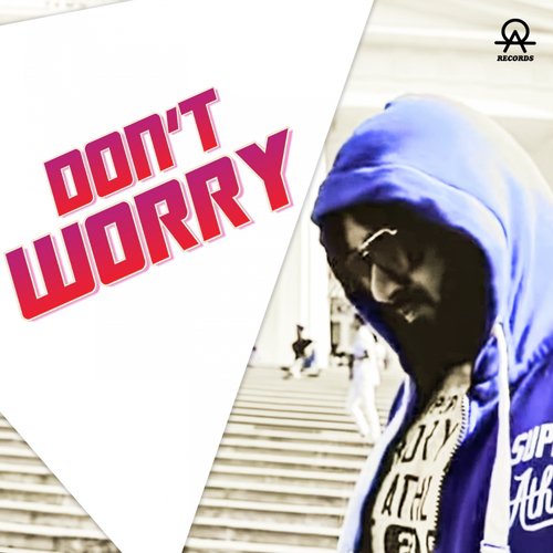 Dont Worry - Rahul Dit-o
