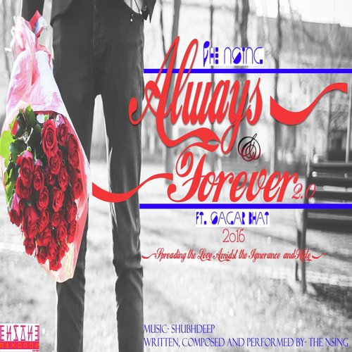 Always  Forever 2.0 (feat. Sagar Bhat) - The Nsing, Sagar Bhat