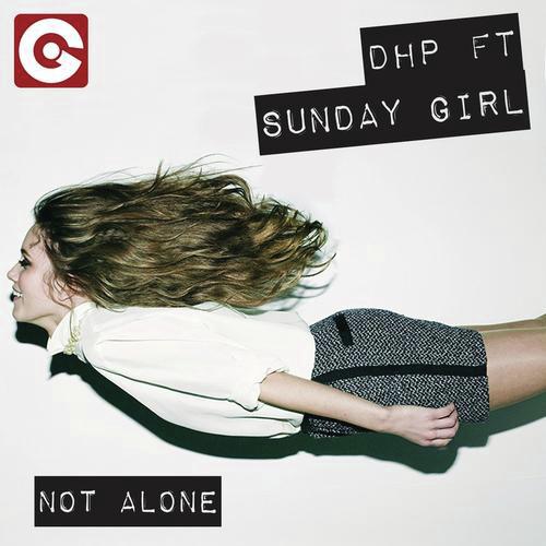 Not Alone (Mobin Master  Tate Strauss Instrumental Mix) - Dhp, Sunday Girl
