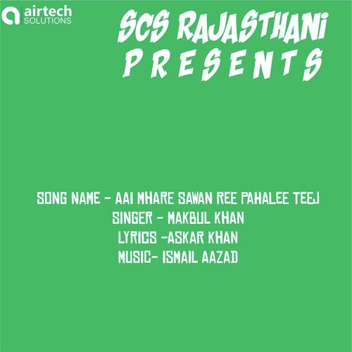 Aai Mhare Sawan Ree Pahalee Teej - Makbul Khan