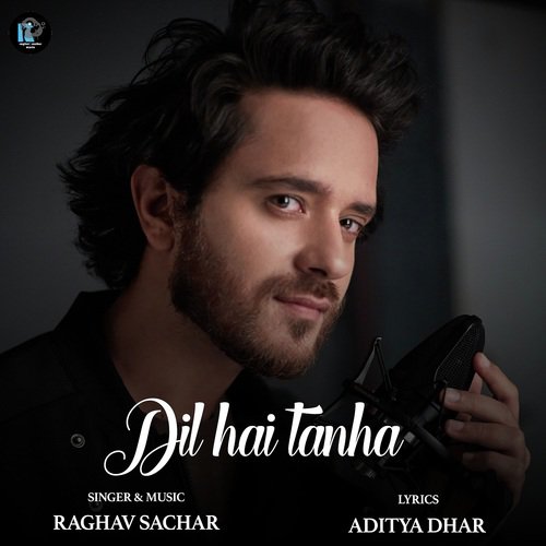 Dil Hai Tanha - Ankur Tewari, The Ghalat Family