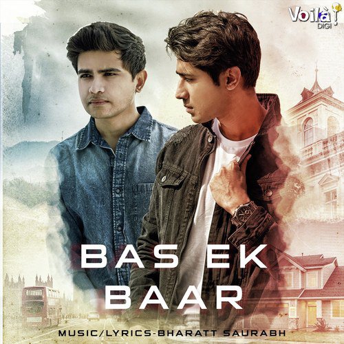 Bas Ek Baar - Ankur Tewari, The Ghalat Family