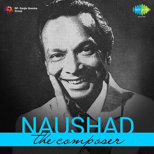 Afsana Likh Rahi Hoon (From Dard) - Naushad