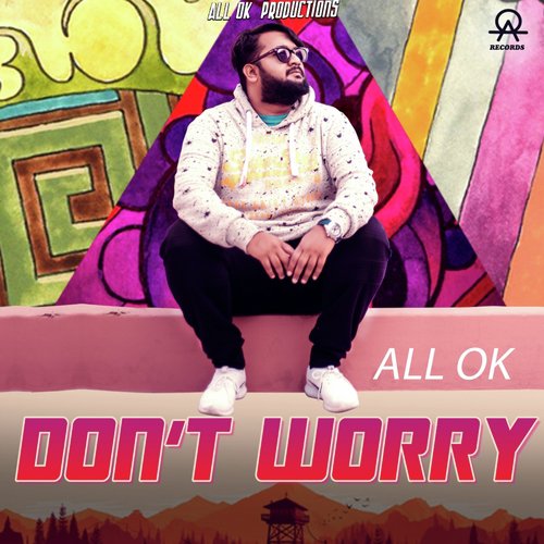 Dont Worry - All.Ok