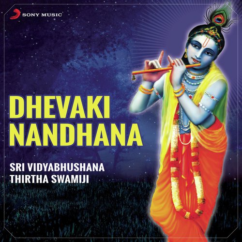 Dhevaki Nandhana Hari - Sri Vidyabhushana Thirtha Swamiji