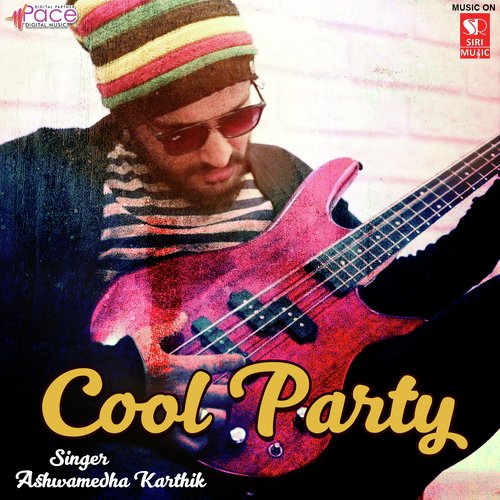 Cool Party - Ashwamedha Karthik