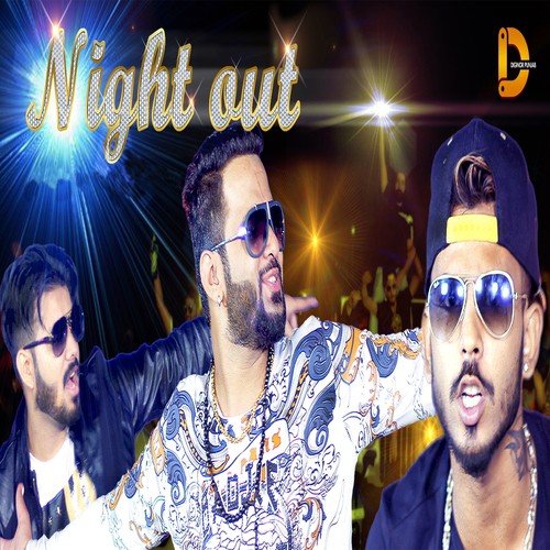 Night Out - Spunk, DJ Parshant