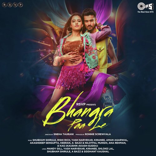 Bhangra Paa Le - Romy, Bombay Rockers, Tanishk Bagchi