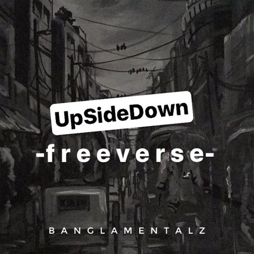 UpSideDown - Bangla Mentalz