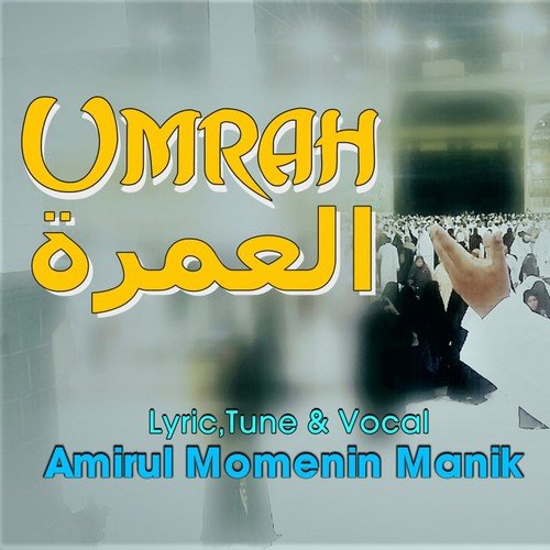 Umra - Amirul Momenin Manik