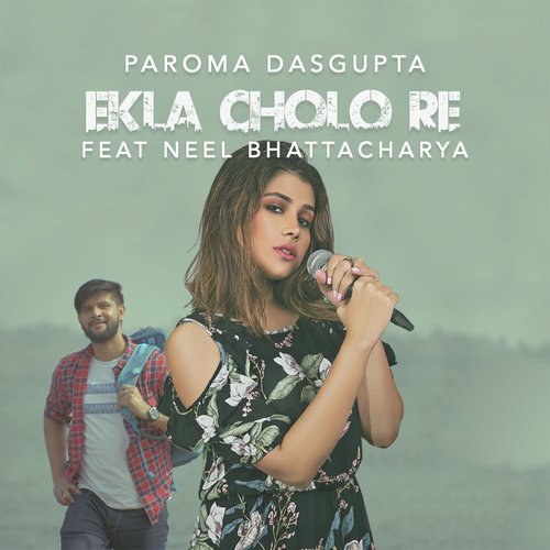 Ekla Cholo Re - Argha Banerjee, Arya Chakraborty
