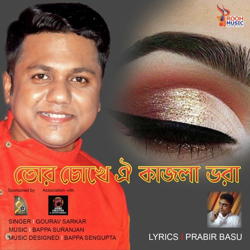 Tor Chokhe Oi Kajla Vora - Gourab Sarkar