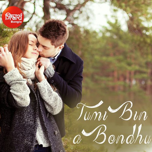 Tumi Bina Bondhu - Sayam Paul, Sanchita Bhattacharya
