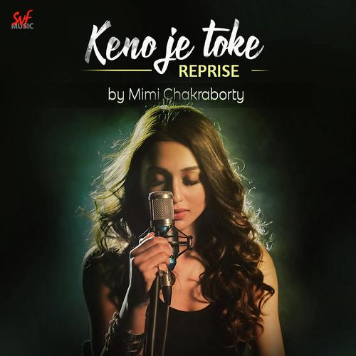 Keno Je Toke - Reprise - Arindom