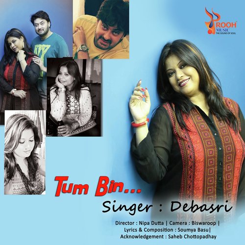Tum Bin - Debasri