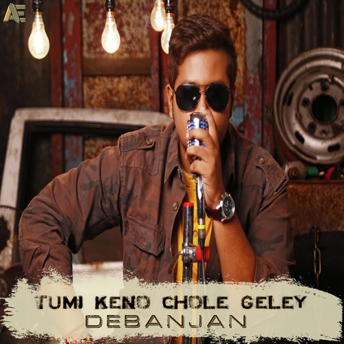 Tumi Keno Chole Geley - Debanjan