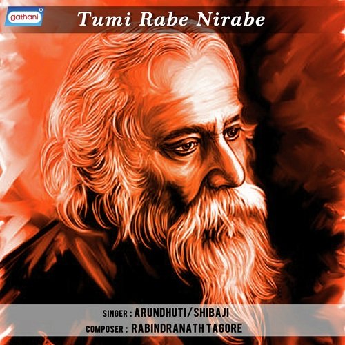 Tumi Rabe Nirabe - Arundhuti, Shibaji
