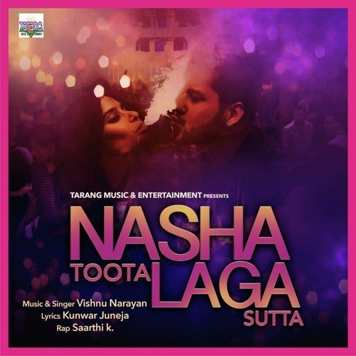 Nasha Tutta Laga Sutta - Vishnu Narayan