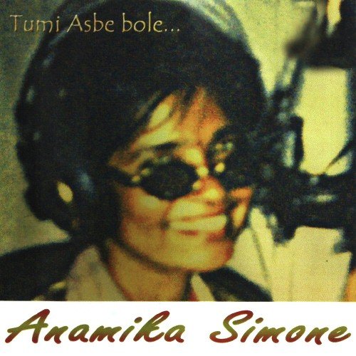 Shono Bandhu - Anamika Simone