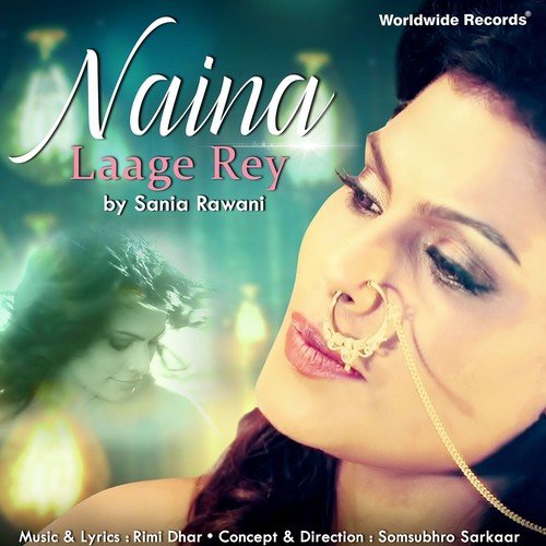 Naina Laage Rey - Sania Rawani