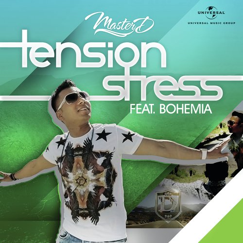 Tension Stress - Master D, Bohemia