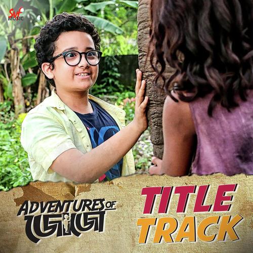 Adventures Of Jojo Title Track - Ash King, Nikhita Gandhi, Nikhita Gandhi