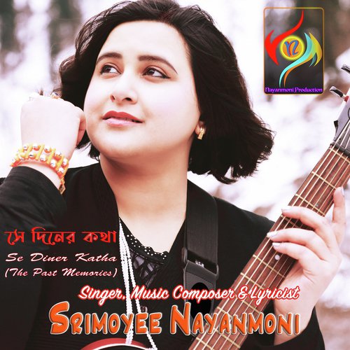 Se Diner Katha - Srimoyee Nayanmoni