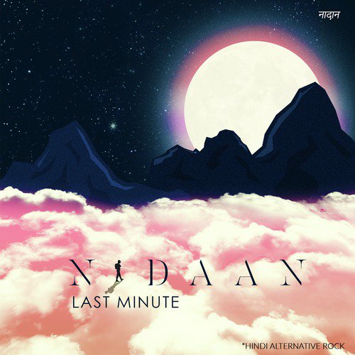 Nadaan - Last Minute India