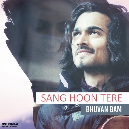 Sang Hoon Tere - Bhuvan Bam