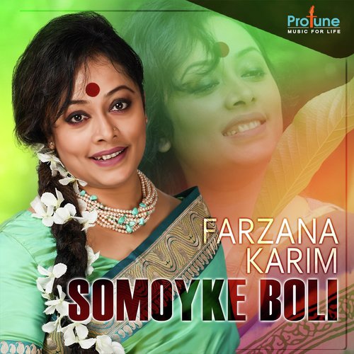 Somoyke Boli - Farzana Karim