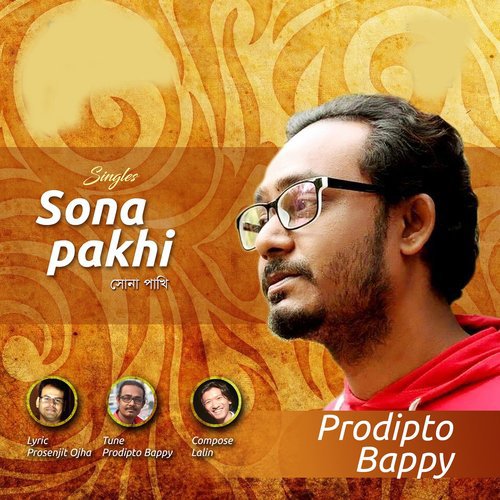 Sona Pakhi - Prodipto Bappy